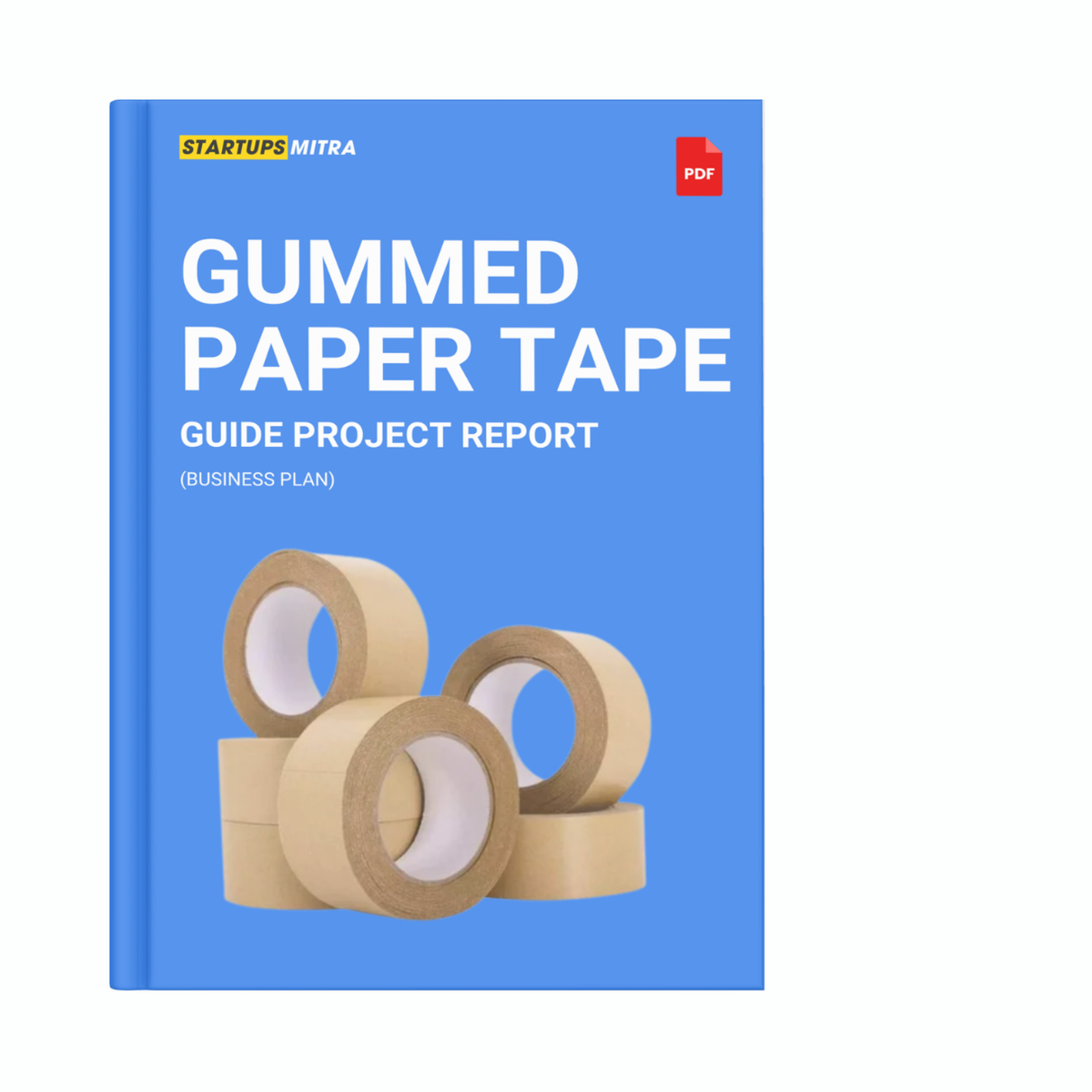 All In One Gummed Paper Tape Business Guide, Project Report and Business Plan Bundle